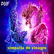 simpatia do vinagre